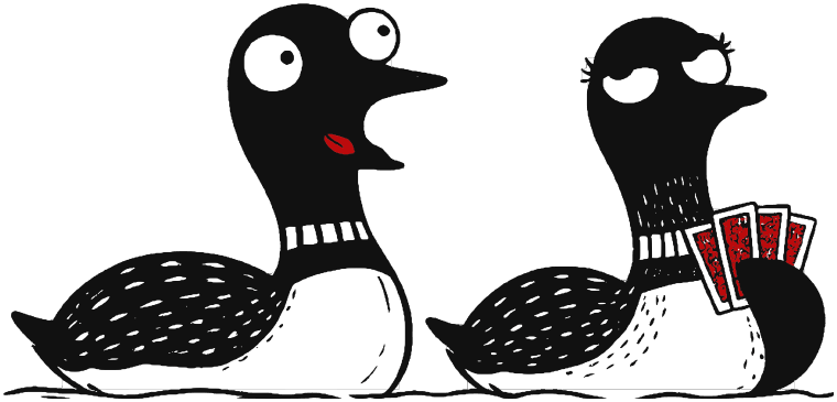 Two cartoon loons — one shouting, one holding a hand of cards